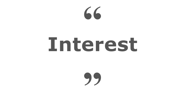 Quotes for: interest