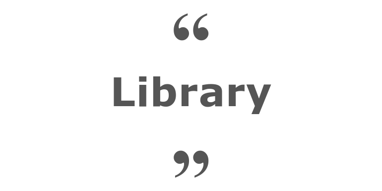 Quotes for: library