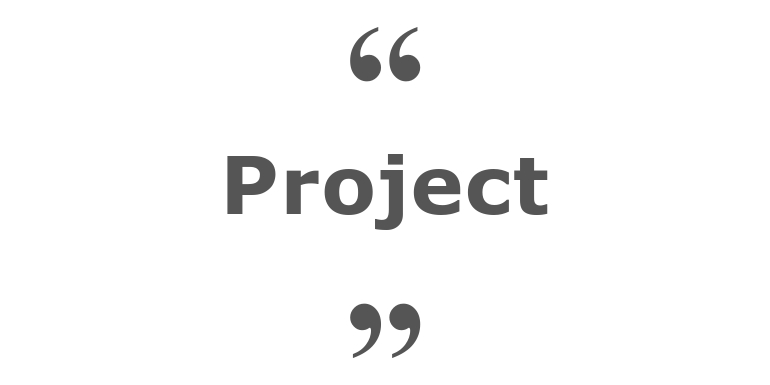 Quotes for: project