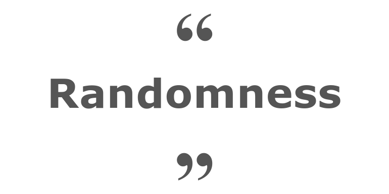 Quotes for: randomness