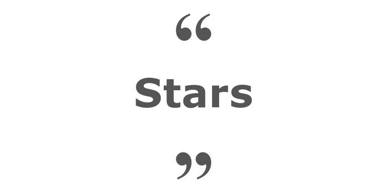 Quotes for: stars