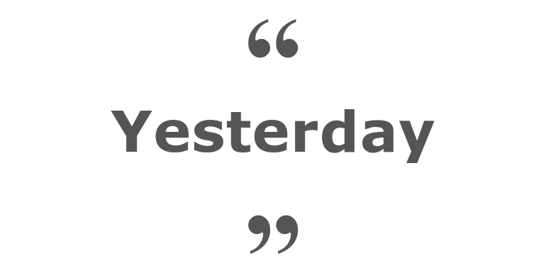 Quotes for: yesterday