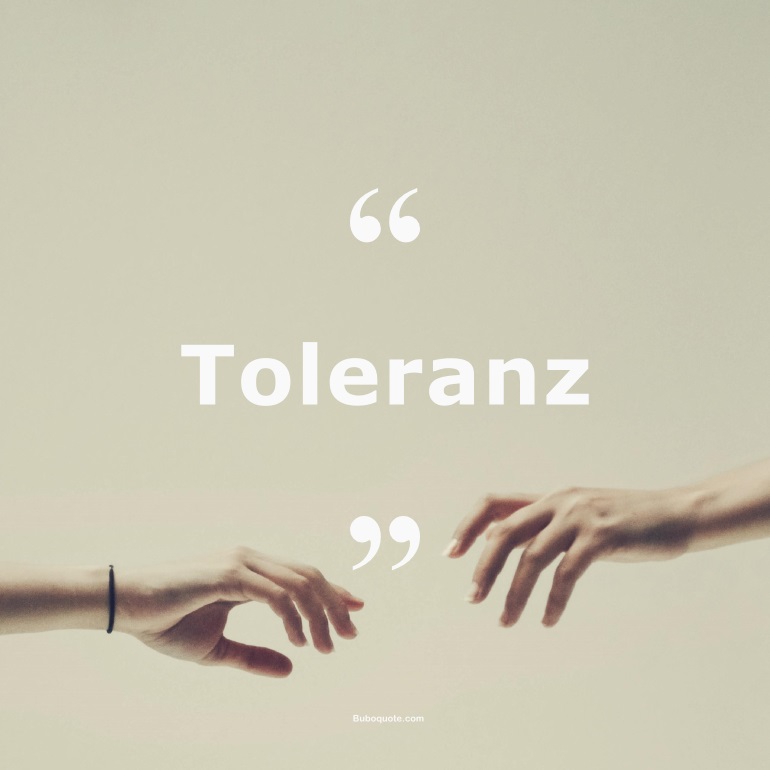 Zitate zum Thema: Toleranz